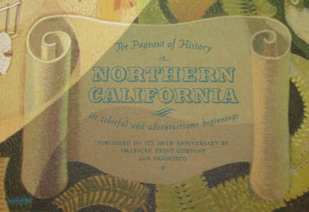 The Pageant of History in Northern California