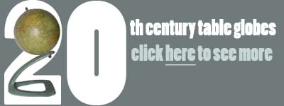 More Archived 20th Century Table Globes