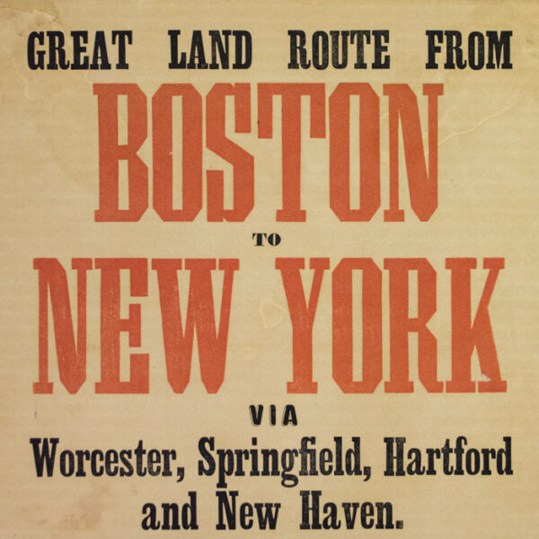 Great Land Route from Boston to New York, railroad broadside, detail
